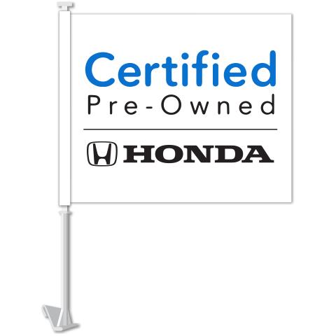 Clip-On Window Flags (Manufacturer Flags) Sales Department Independent Automobile Dealers Association of California Certified Pre-Owned Honda