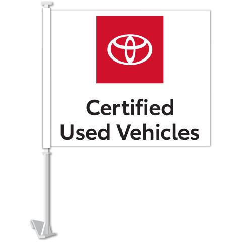 Clip-On Window Flags (Manufacturer Flags) Sales Department Independent Automobile Dealers Association of California Toyota Certified Used Vehicles